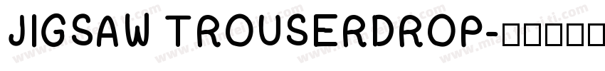 JIGSAW TROUSERDROP字体转换